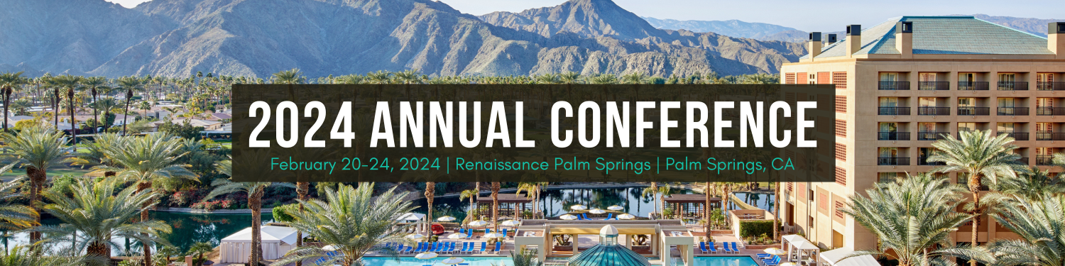 2024 Annual Conference text overlaid a picture of Palm Springs